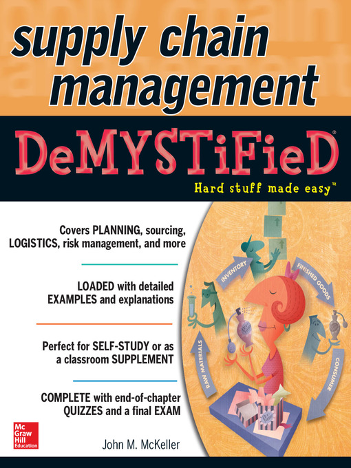 Title details for Supply Chain Management Demystified by John M. McKeller - Available